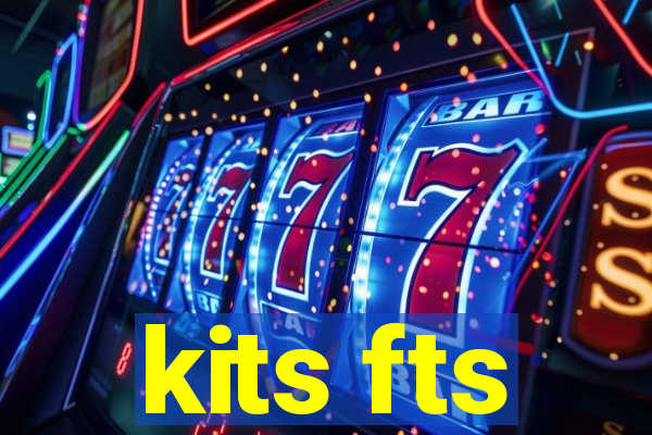 kits fts